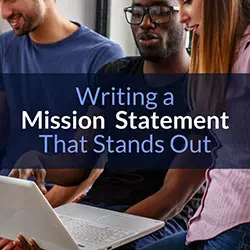 Writing a Mission Statement That Stands Out