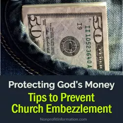 Protecting God’s Money: Tips to Prevent Church Embezzlement