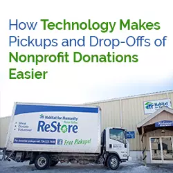 How Technology Makes Pickups and Drop-Offs of Nonprofit Donations Easier