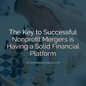 The Key to Successful Nonprofit Mergers is Having a Solid Financial Platform