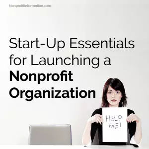 Start-Up Essentials for Launching a Nonprofit Organization