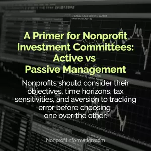 A Primer for Nonprofit Investment Committees: Active vs Passive Management